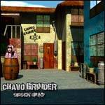 Chavo Grinder : Sesion Grind